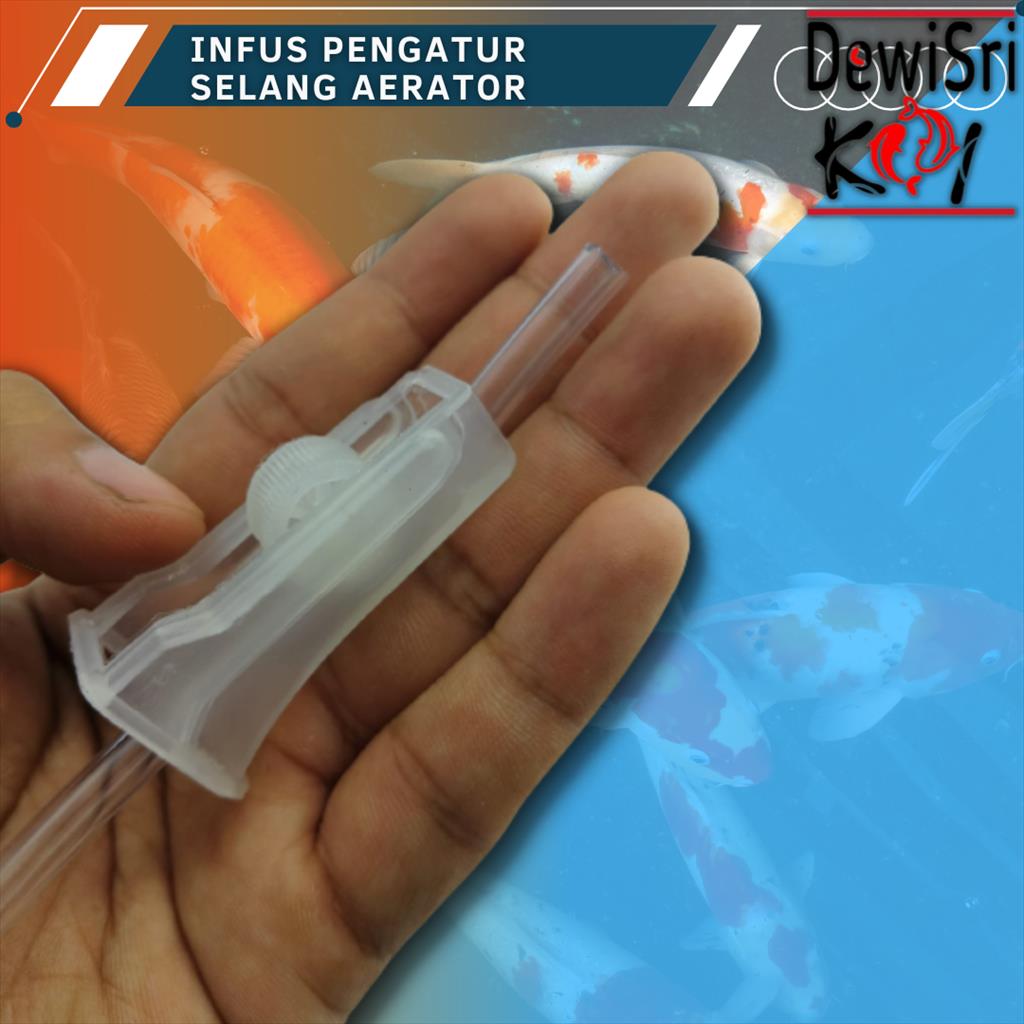 Infus Pengatur Selang Aerator