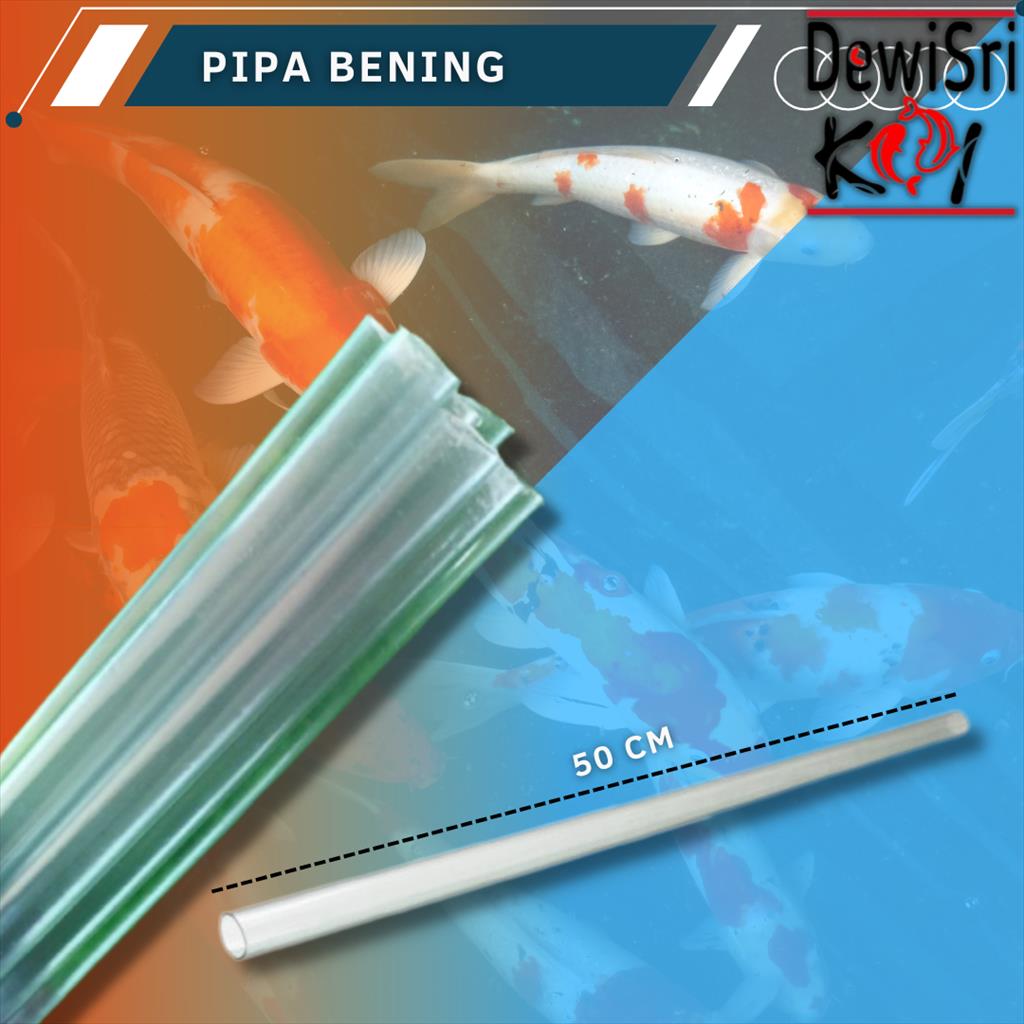 Pipa Bening 5 per 8 50cm