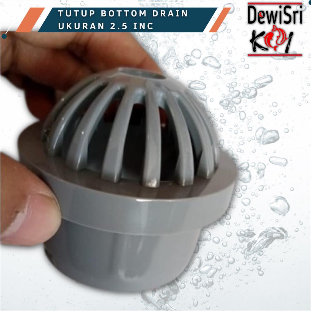 Tutup Bottom Drain 2.5 inch
